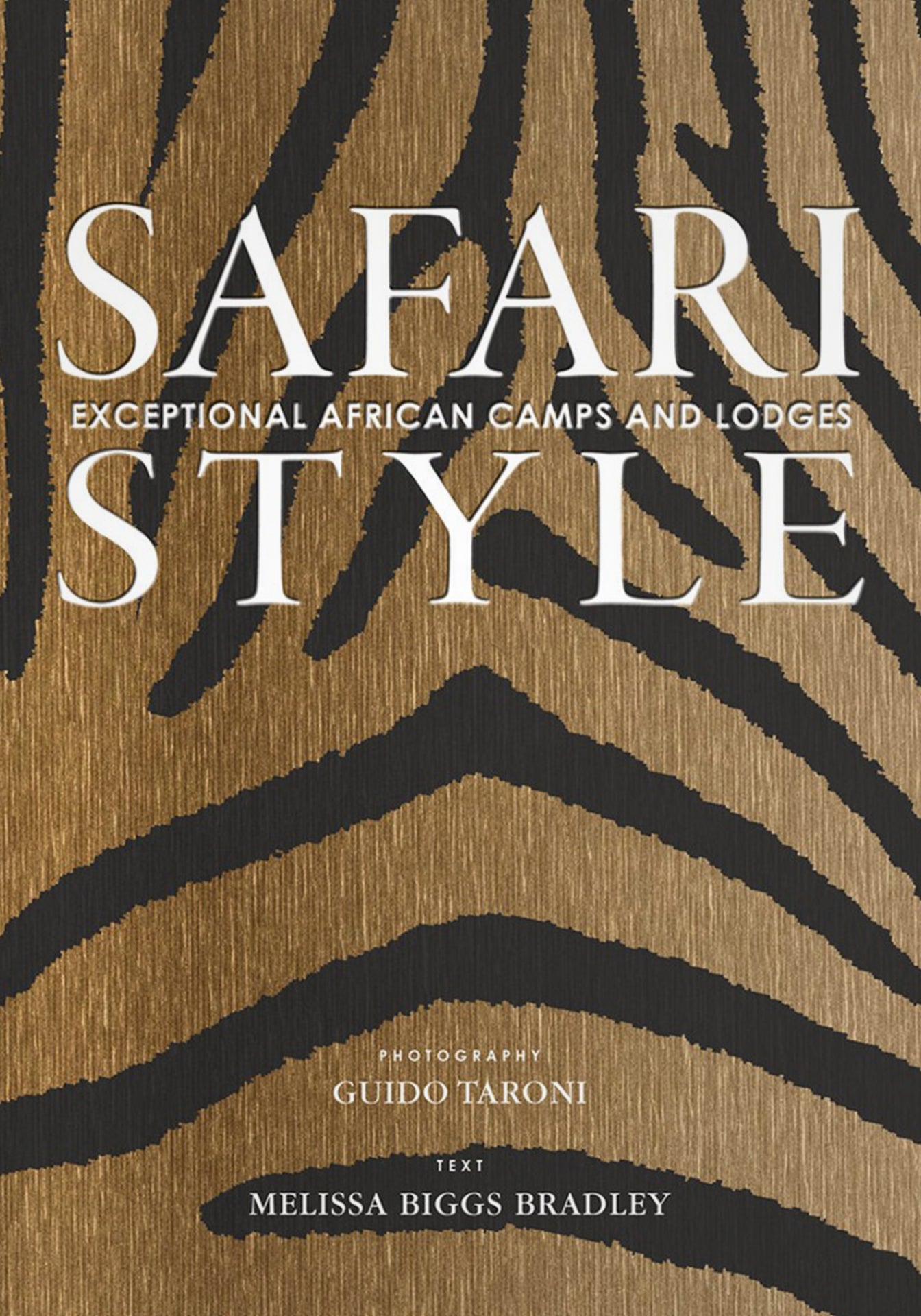 Safari Style: Exceptional African Camps and Lodges