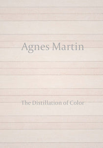 Agnes Martin: The Distillation of Color