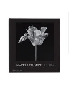 Mapplethorpe Flora: The Complete Flowers